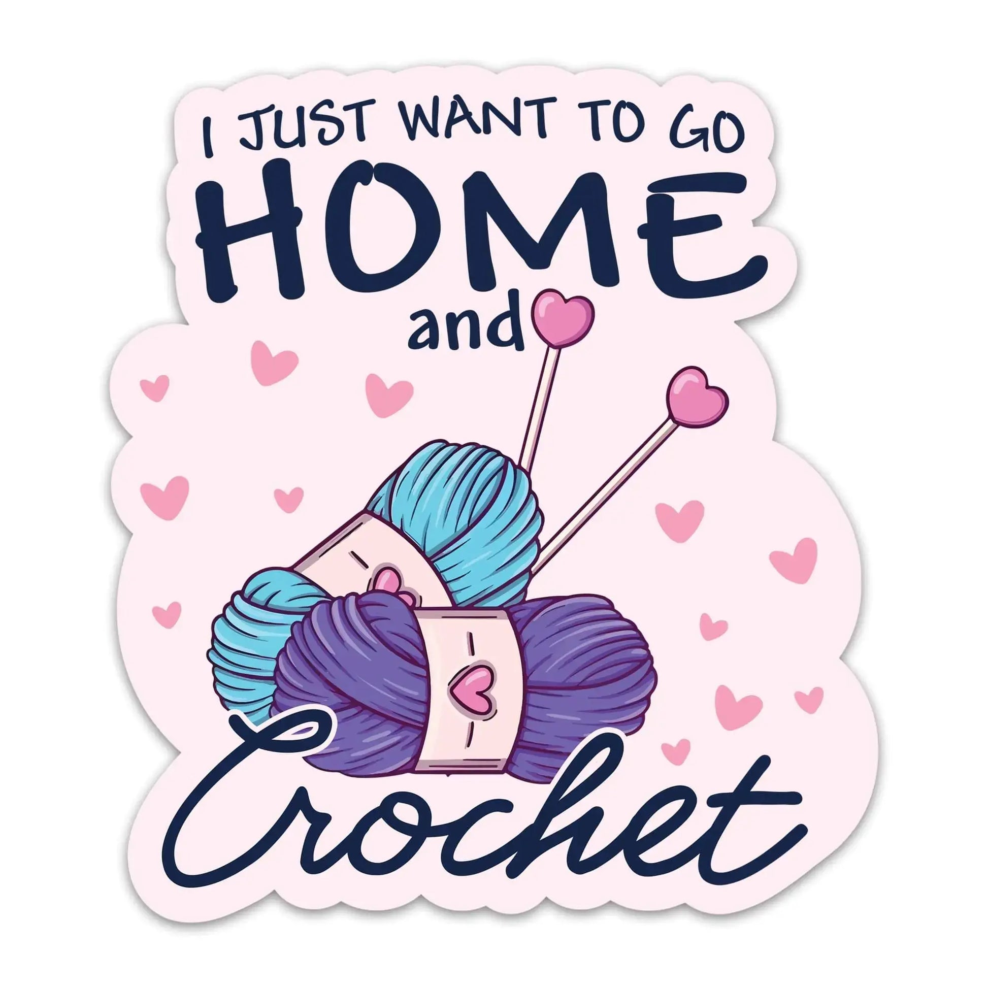 I Just Want to Go Home and Crochet Sticker featuring colorful yarn balls and knitting needles, perfect for personalizing laptops and water bottles. From My Store, this waterproof vinyl decal is ideal for crocheters and knitters.